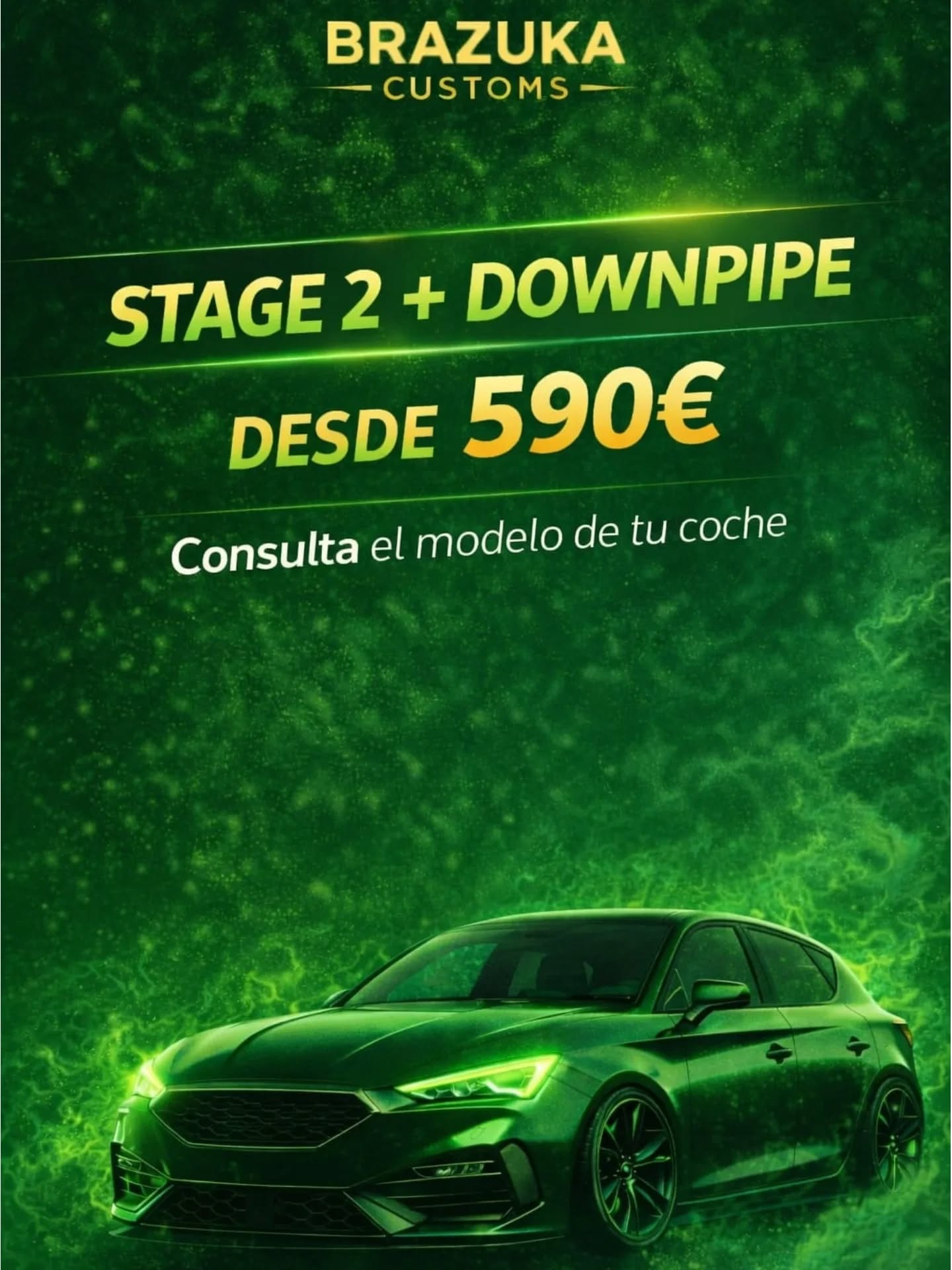 🔥 STAGE 2 + DOWNPIPE 🔥

Reprogramación Stage 2 acompañada de downpipe de @bucoinox para sacar todo el potencial del motor.

✔️ Más potencia
✔️ Mejor respuesta del turbo
✔️ Sonido mucho más deportivo
✔️ Entrega de potencia optimizada

Cada coche se ajusta a medida, cuidando fiabilidad y rendimiento.

💬 ¿Quieres algo parecido en tu coche?
Consúltanos tu modelo por DM y te informamos sin compromiso.

#brazukacustoms #stage2 #repro #reprogramacion #downpipe